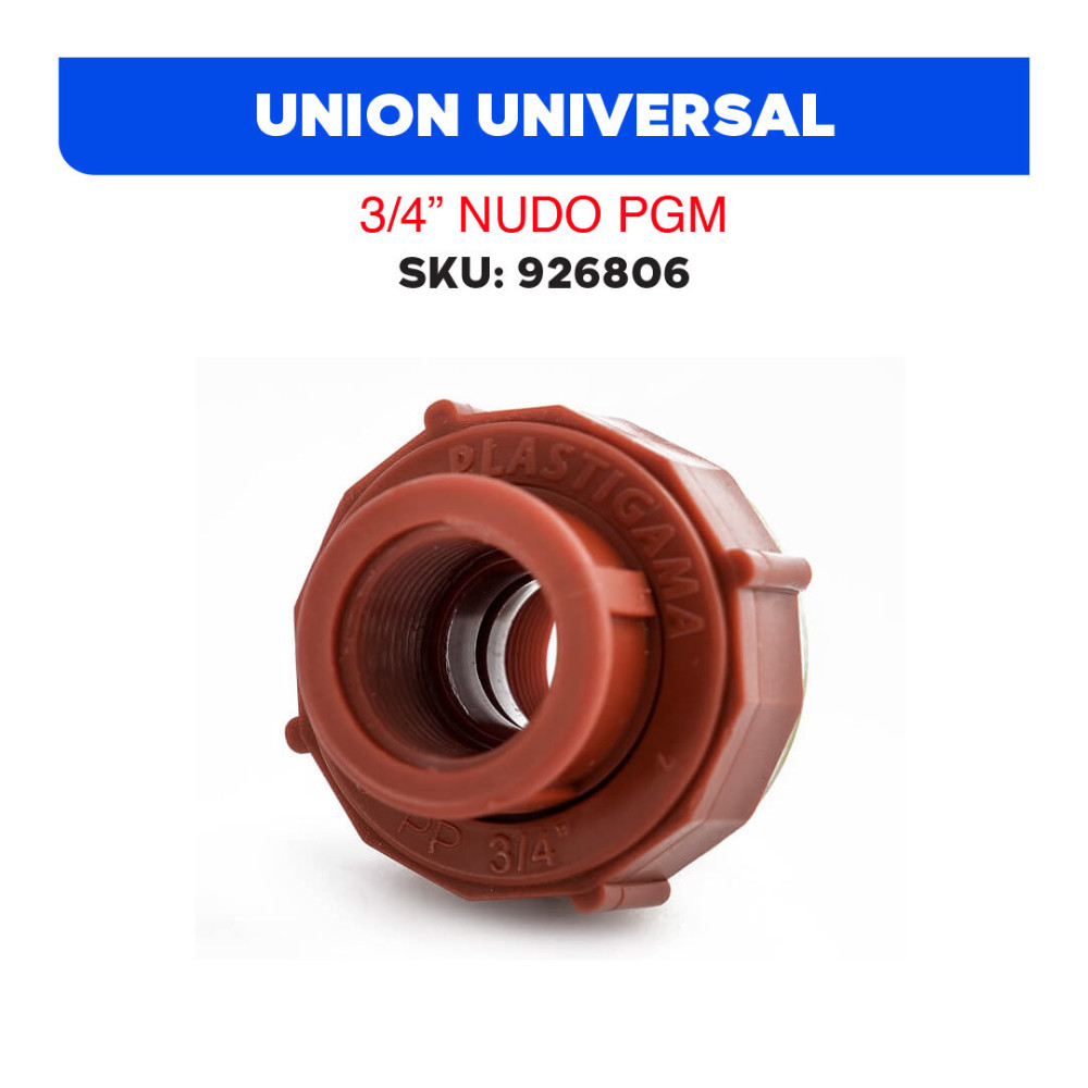 UNION UNIVERSAL 3/4 "NUDO" PGM