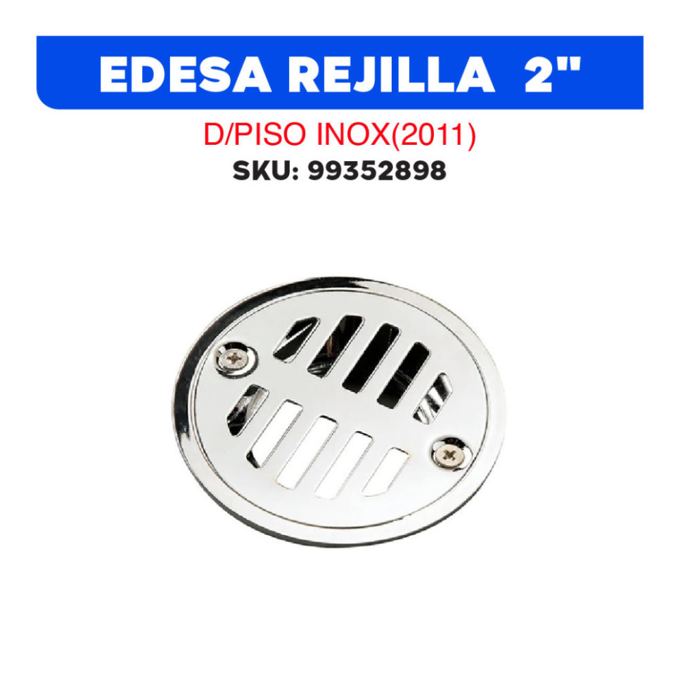 EDESA REJILLA  2"
