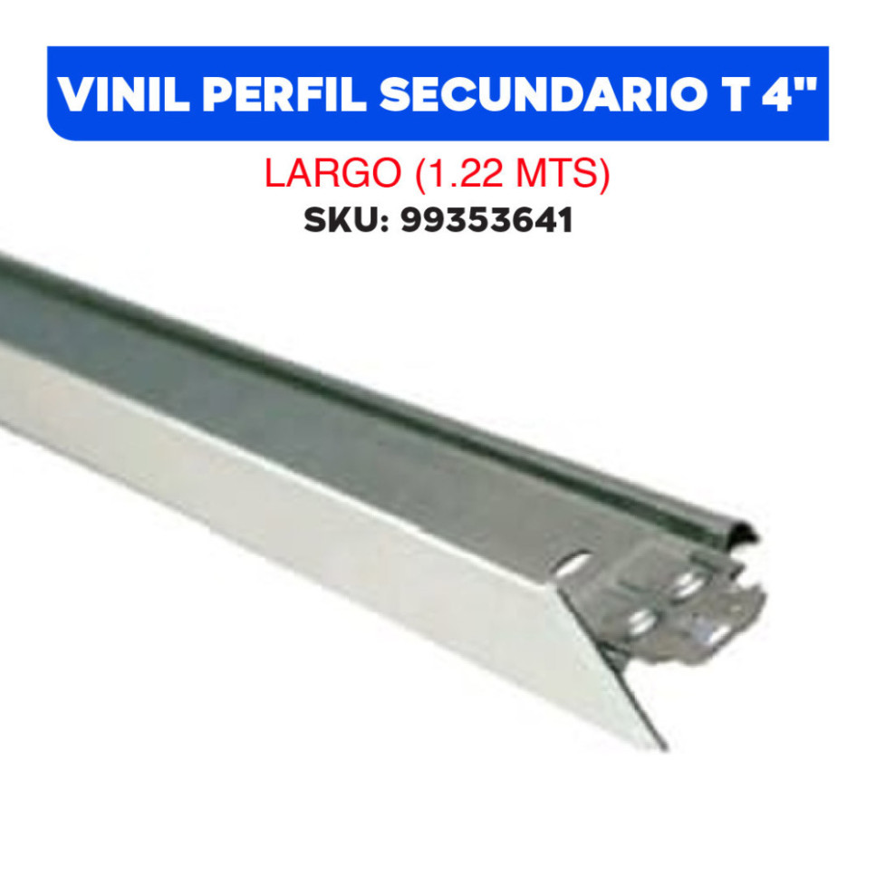 VINILPERFIL SECUNDARIO T 4" LARGO 1.22 MTS.